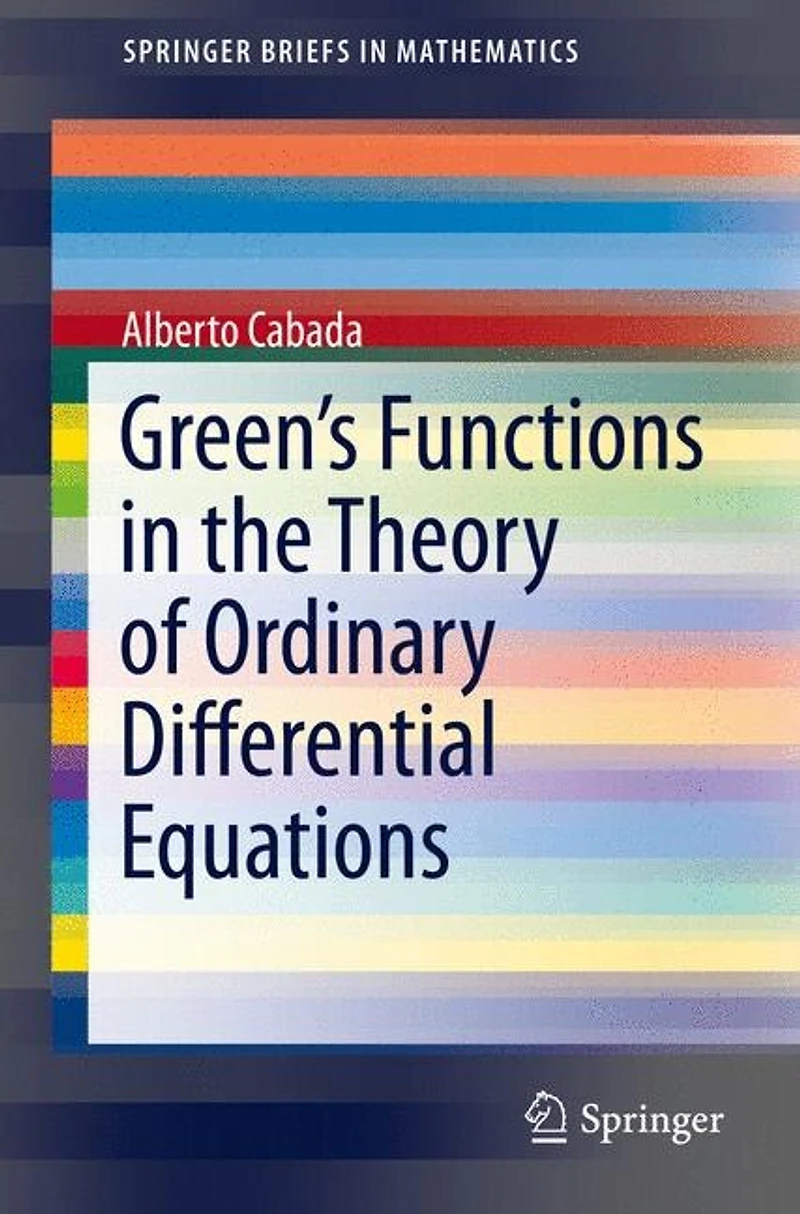 Green's Functions and Linear Differential Equations: Theory, Applications, Computation