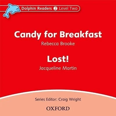 Dolphin Readers: Level 2 Candy for Breakfast and Lost! Audio CD
