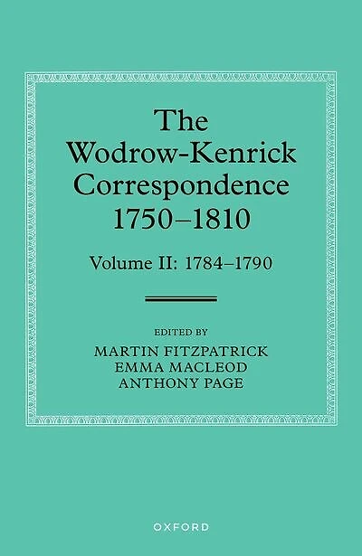 The Wodrow-Kenrick Correspondence 1750 to 1810: Volume 2: 1784-1790