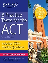 8 Practice Tests for the ACT: 1,700+ Questions