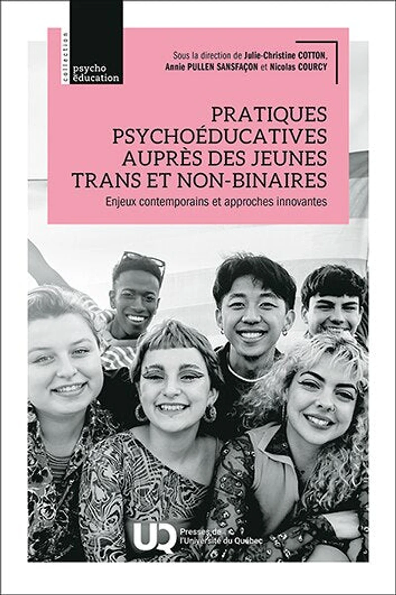 Pratiques psychoéducatives auprès des jeunes trans et non-binaires: Enjeux contemporains approches innovantes