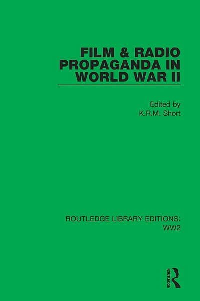 Film and Radio Propaganda World War II