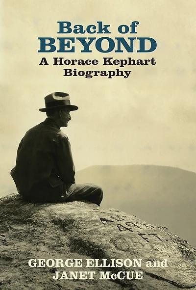 Back Of Beyond A Horace Kephart Biography