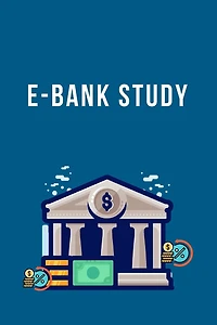 E-Bank Study