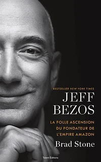 Jeff Bezos: la folle ascension du fondateur de l'empire Amazon