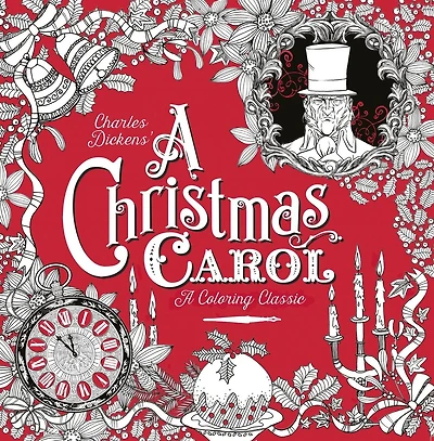 A Christmas Carol: A Coloring Classic