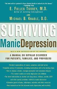 Surviving Manic Depression: A Manual on Bipolar Disorder for Patients, Families, and Providers