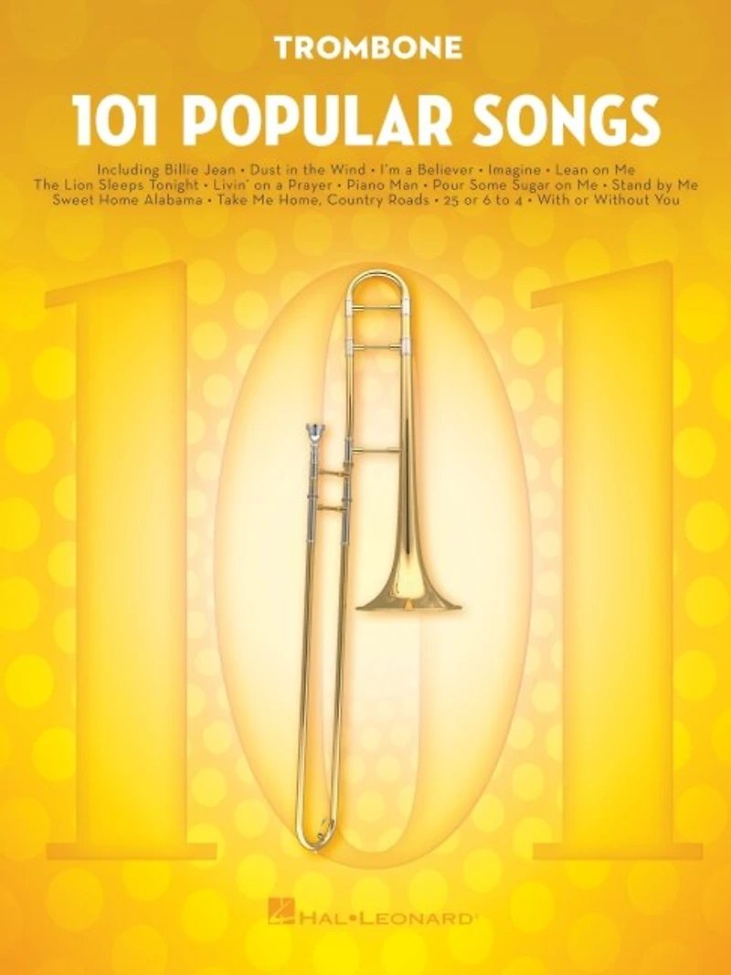 101 Popular Songs for Trombone: for Trombone