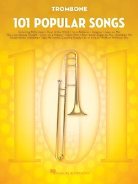 101 Popular Songs for Trombone: for Trombone