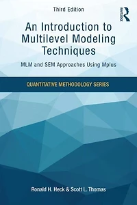 An Introduction To Multilevel Modeling Techniques: Mlm And Sem Approaches Using Mplus