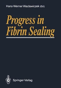 Progress Fibrin Sealing