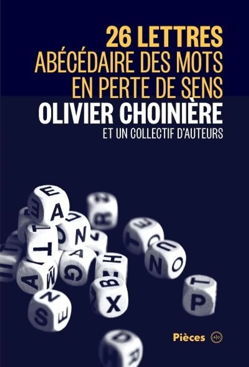 26 lettres, abécédaire des mots en perte de sens