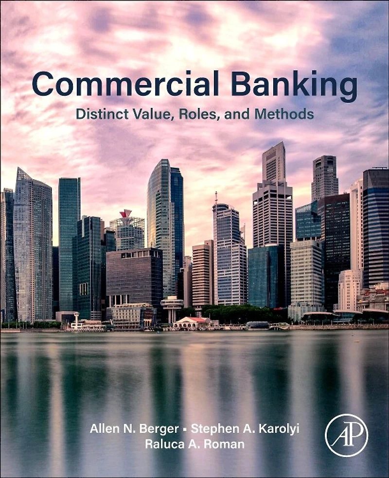 Commercial Banking: Distinct Value, Roles, and Methods