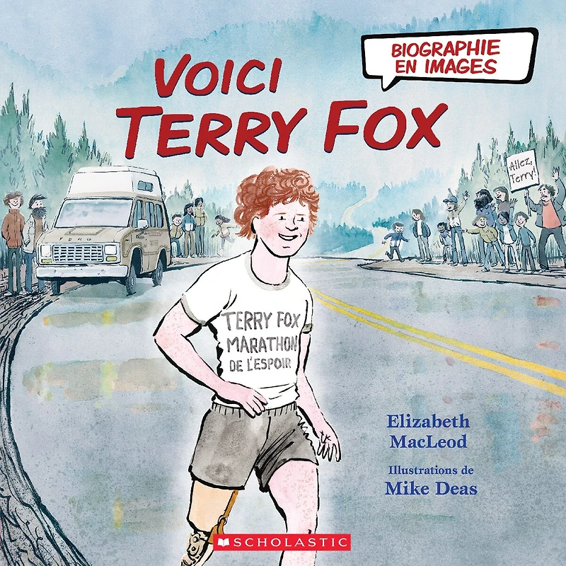 Meet Terry Fox (Scholastic Canada Biography)