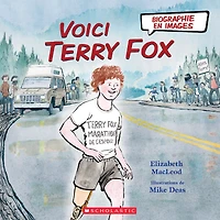 Meet Terry Fox (Scholastic Canada Biography)