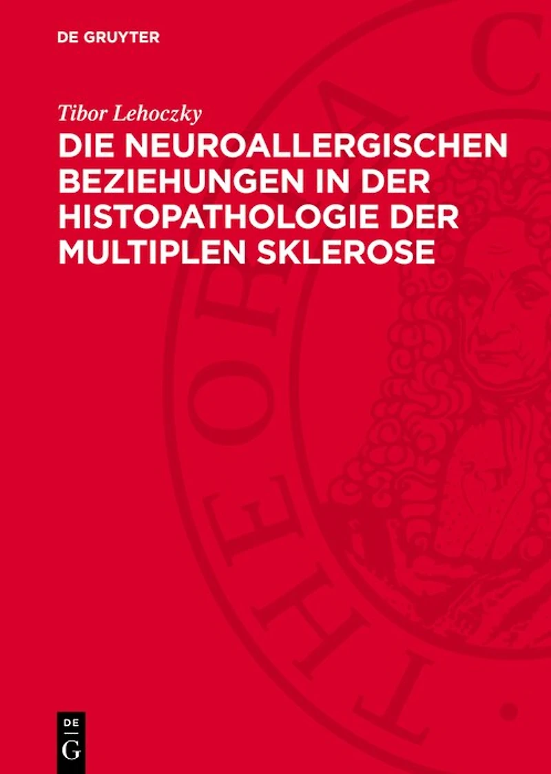 Die neuroallergischen Beziehungen in der Histopathologie der multiplen Sklerose