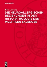 Die neuroallergischen Beziehungen in der Histopathologie der multiplen Sklerose