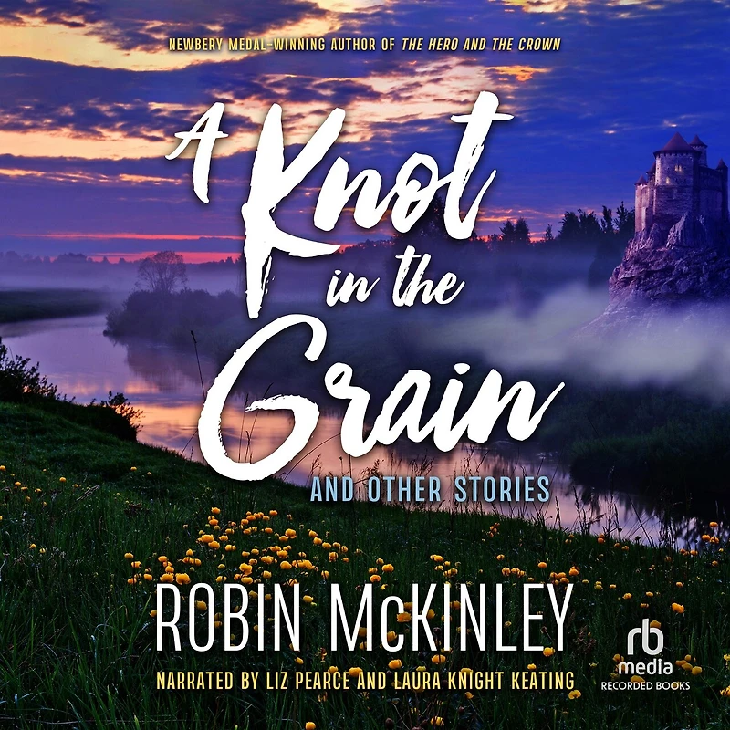 A Knot the Grain: And Other Stories