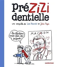 Prézizidentielle: une enquête de Lisa Mandel et Julie Pagis