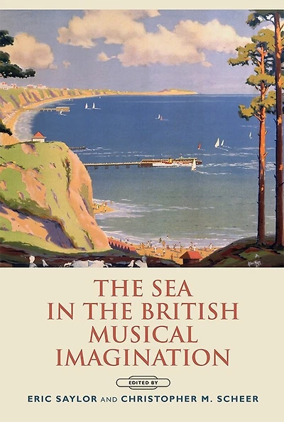 the Sea British Musical Imagination