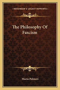 The Philosophy Of Fascism