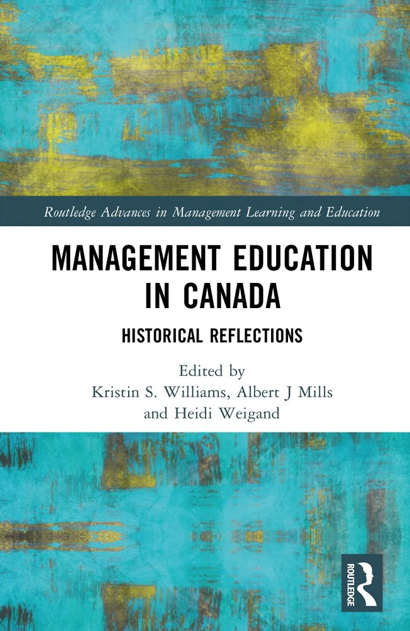 Management Education Canada: Historical Reflections