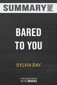 Summary of Bared to You by Sylvia Day: Trivia/Quiz for Fans