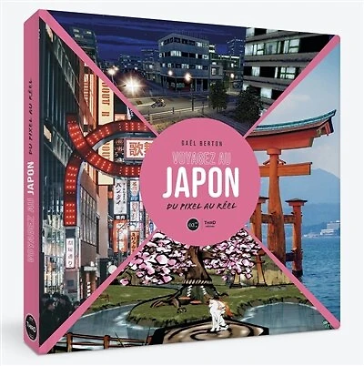 Voyagez au Japon: du pixel au réel