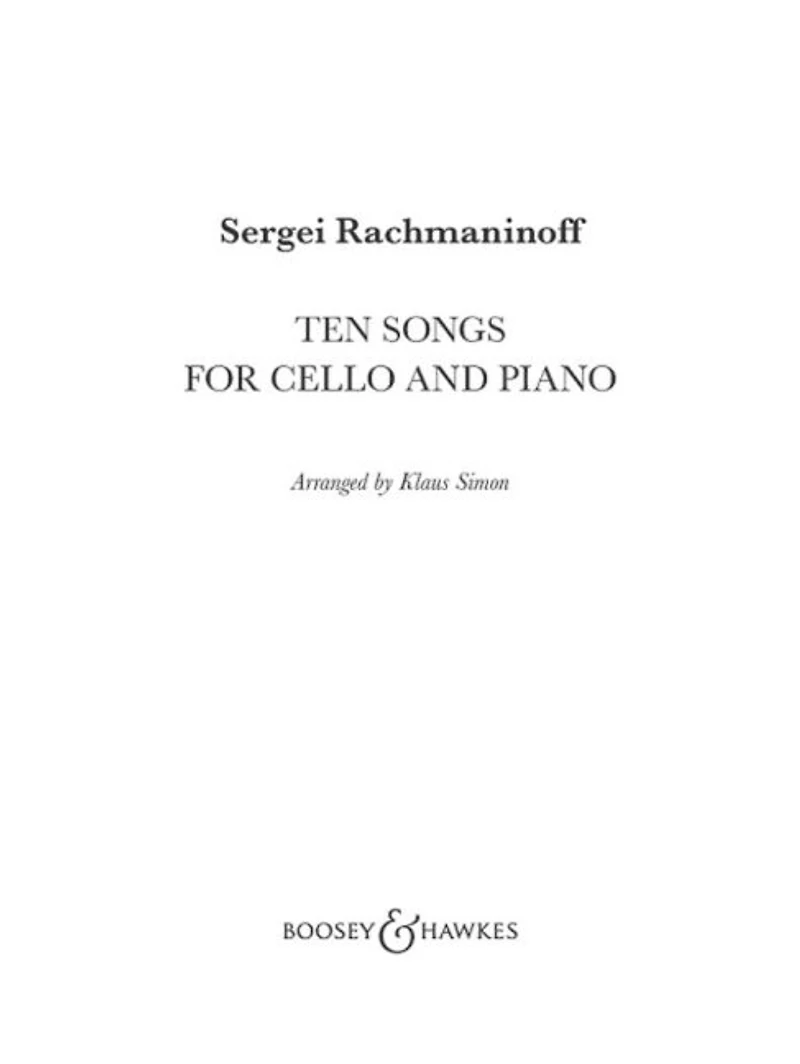 Rachmaninoff: Ten Songs for Cello and Piano