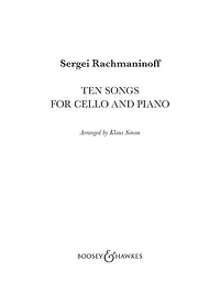 Rachmaninoff: Ten Songs for Cello and Piano