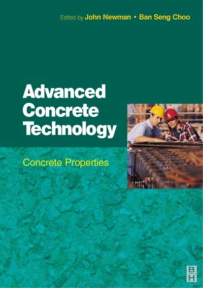 Advanced Concrete Technology 2: Concrete Properties