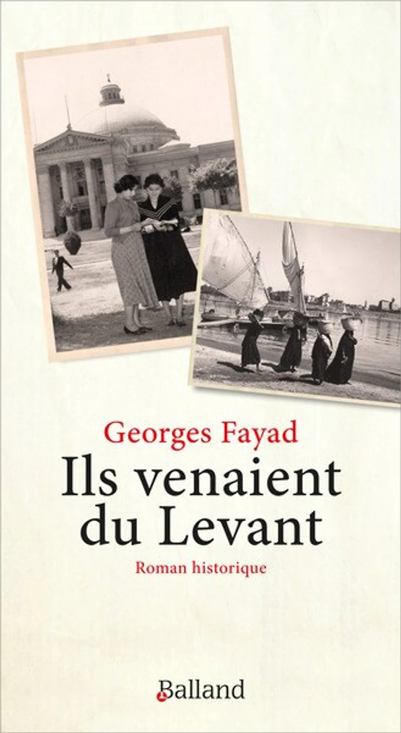 Ils venaient du Levant: roman historique