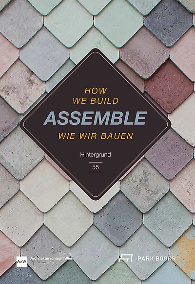Assemble: How We Build. Hintergrund 55