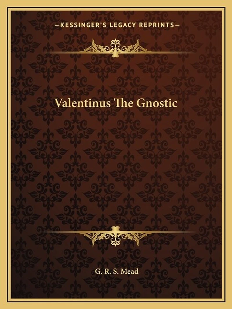 Valentinus The Gnostic