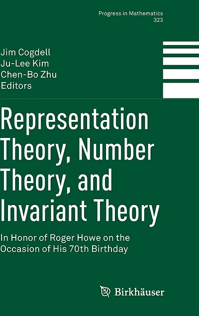 Representation Theory, Number and Invariant Theory: Honor of Roger Howe on the Occasion His 70th Birthday