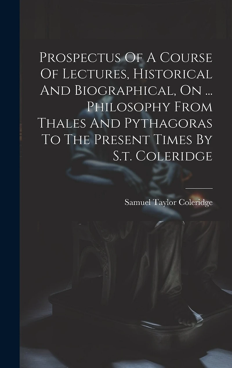 Prospectus Of A Course Of Lectures, Historical And Biographical