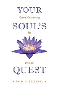 Your Soul's Quest: Career Counselling for the Soul