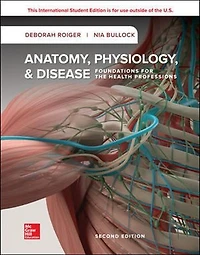 Anatomy, Physiology, & Disease