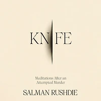 Knife: Meditations After an Attempted Murder