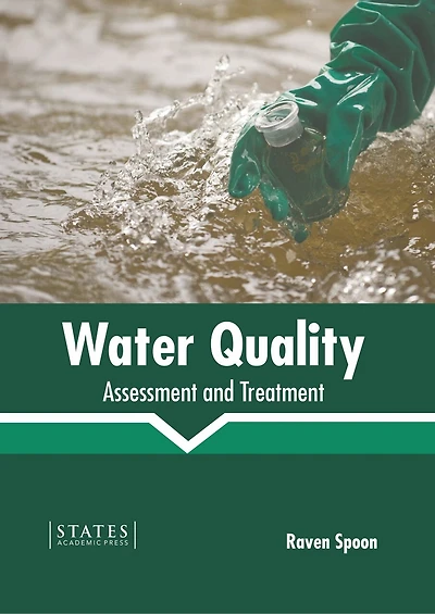 Water Quality: Assessment And Treatment