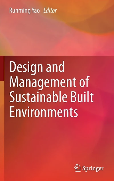 Design and Management of Sustainable Built Environments