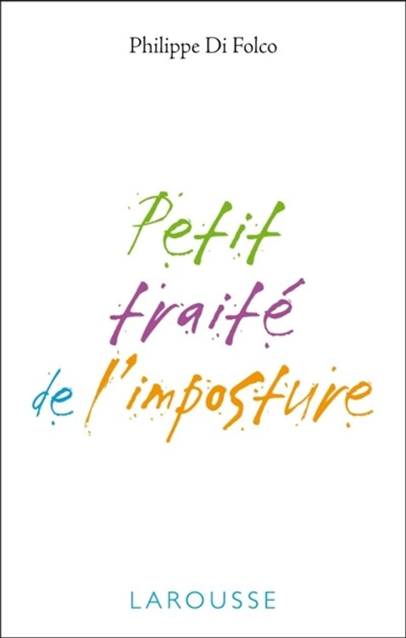Petit traité sur l'imposture