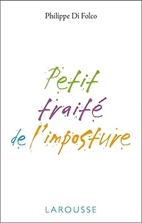 Petit traité sur l'imposture