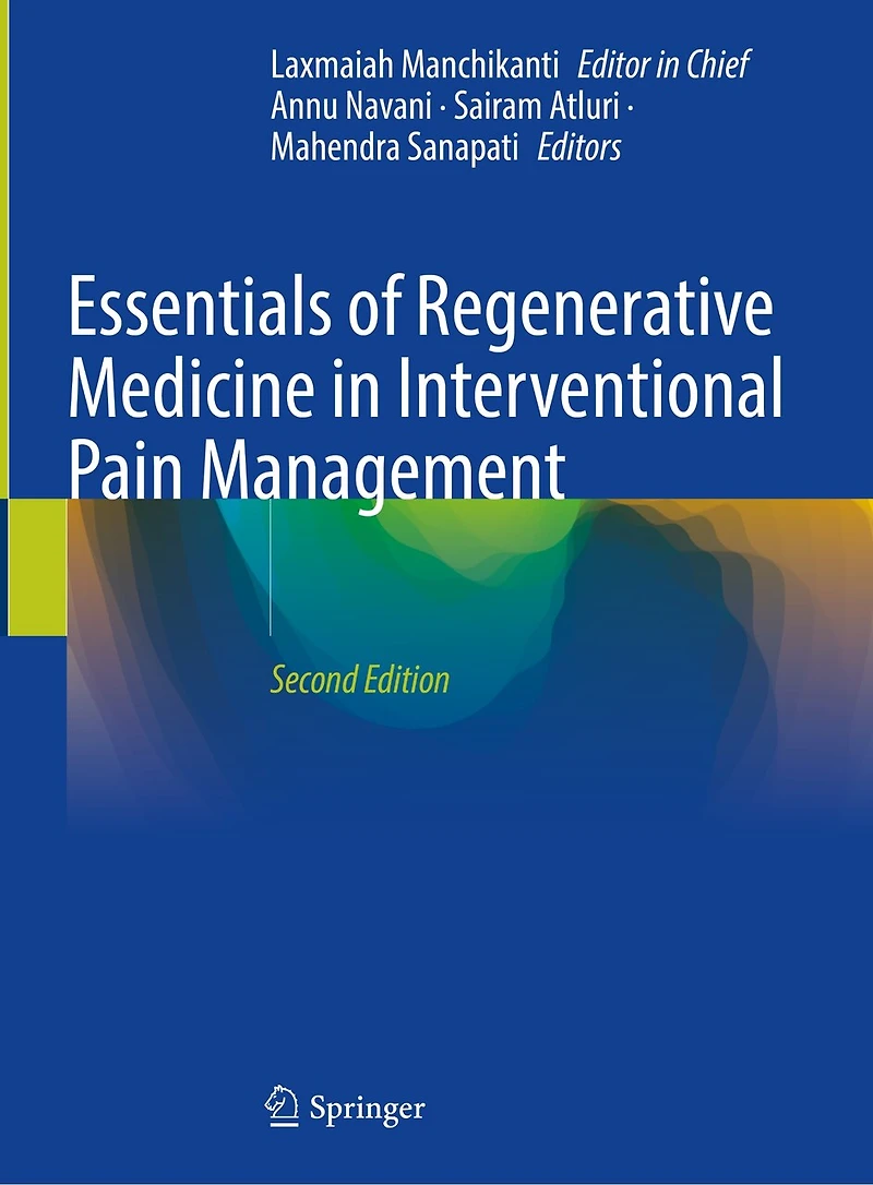 Essentials of Regenerative Medicine Interventional Pain Management