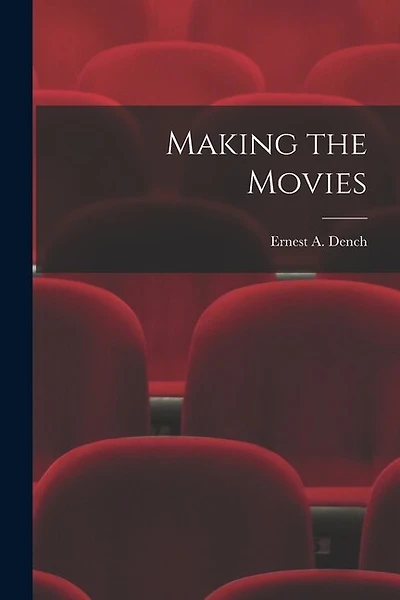 Making the Movies