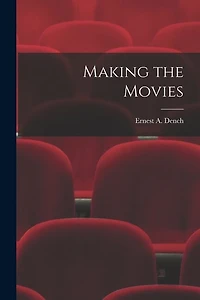 Making the Movies