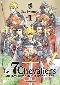 Les 7 chevaliers du Royaume des marronniers, Vol. 1