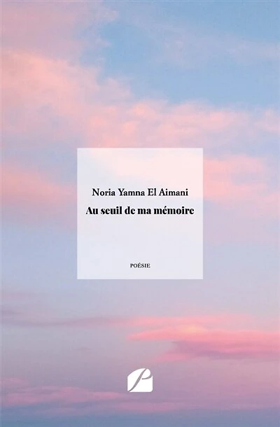 Au seuil de ma mémoire