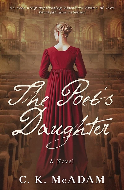The Poet's Daughter: An absolutely captivating historical drama of love, betrayal, and rebellion