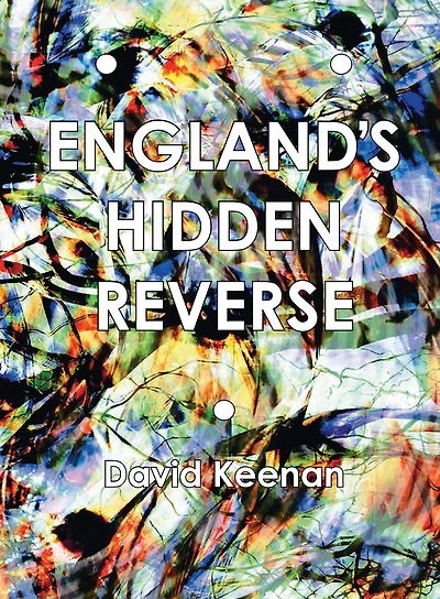 England's Hidden Reverse, second edition: A Secret History of the Esoteric Underground